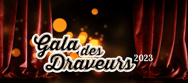 Mise en candidature du Gala des Draveurs 2023