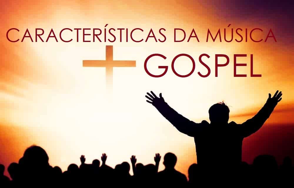 Características da Música Gospel 1 Characteristics-of Gospel Music