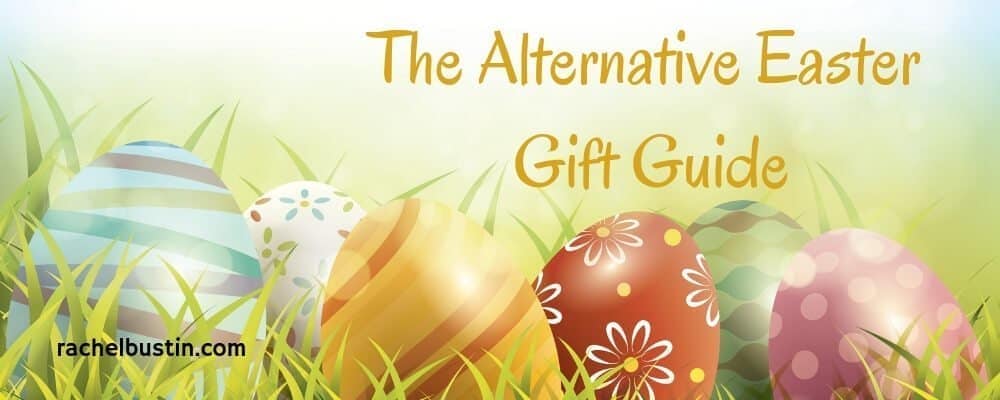 The Alternative EASTER Gift Guide