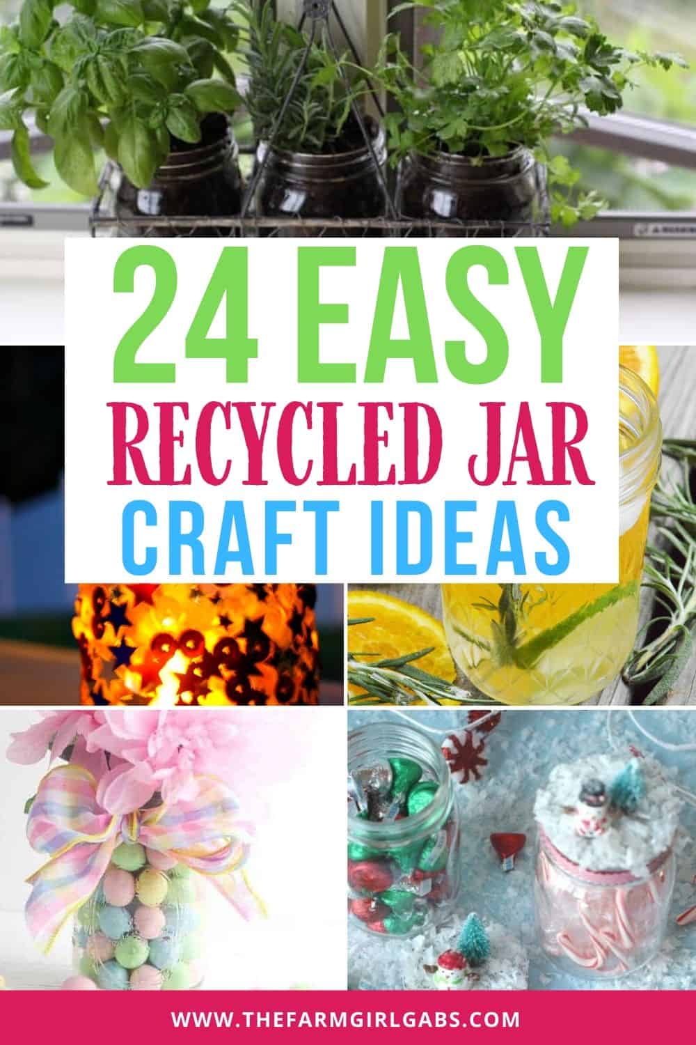 DIY Recycled Glass Jar Crafts The Farm Girl Gabs®