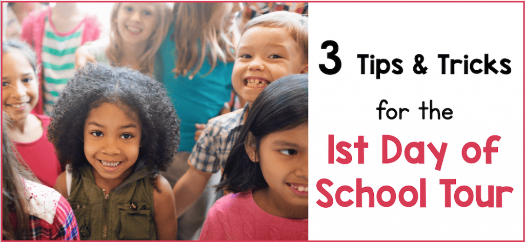 Photo of a group of children smiling at the camera. Texts says: 3 Tips and Tricks for the 1st Day of School Tour.