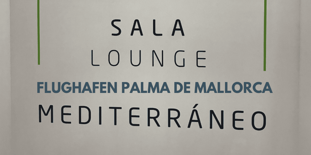 VIP Lounge Sala Mediterraneo Flughafen Palma de Mallorca VIP Lounge Sala Mediterraneo Flughafen Palma de Mallorca