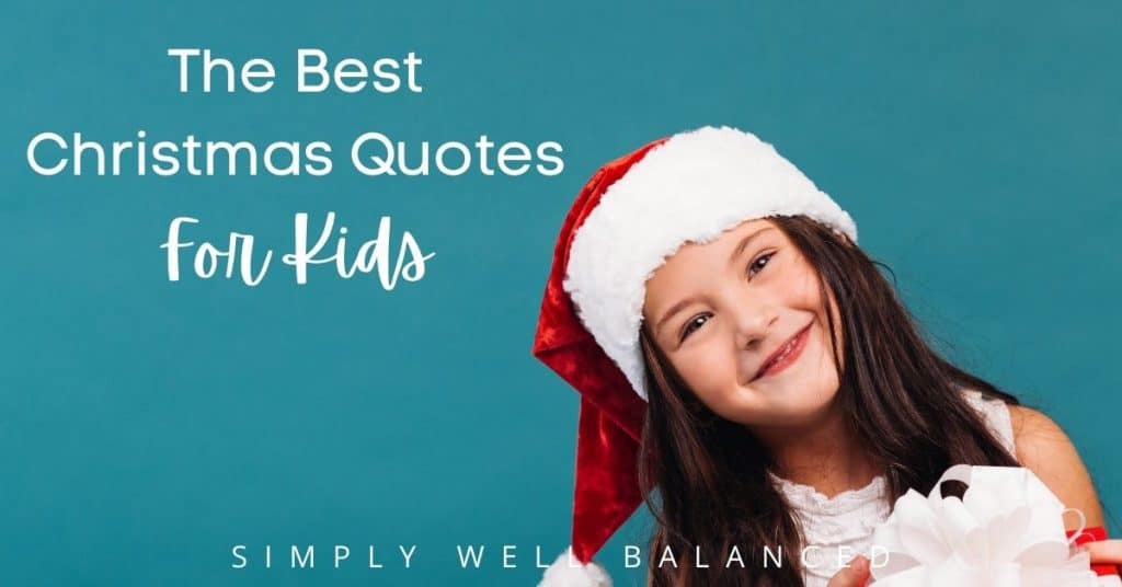 The best Christmas quotes for kids
