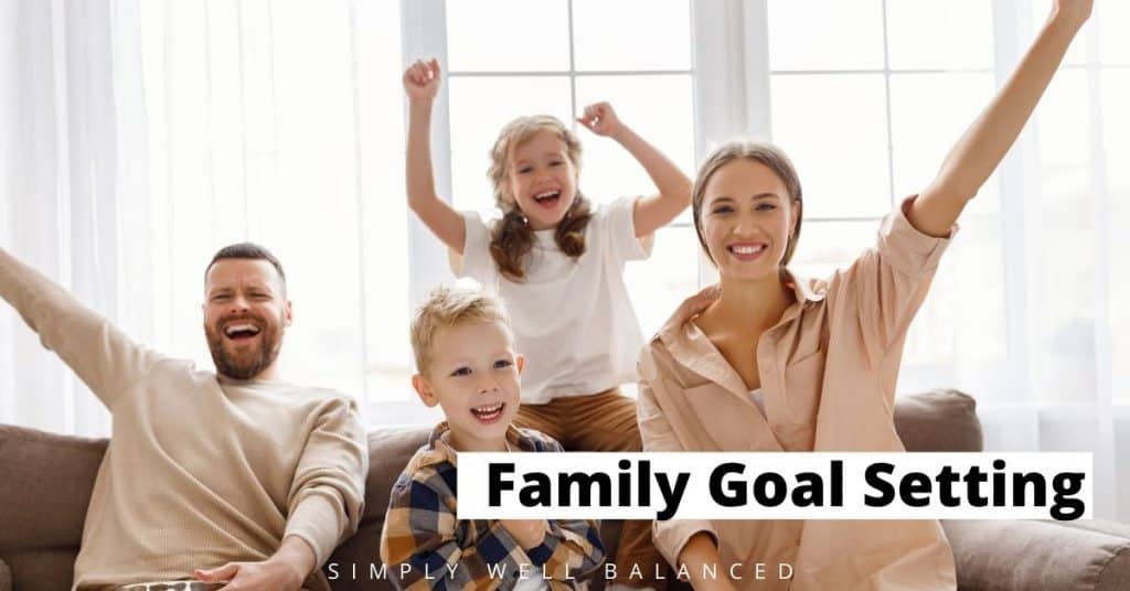 Family Goal Setting Guide