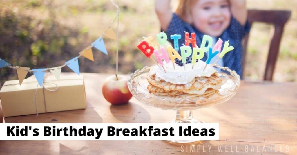 birthday breakfast ideas for kids
