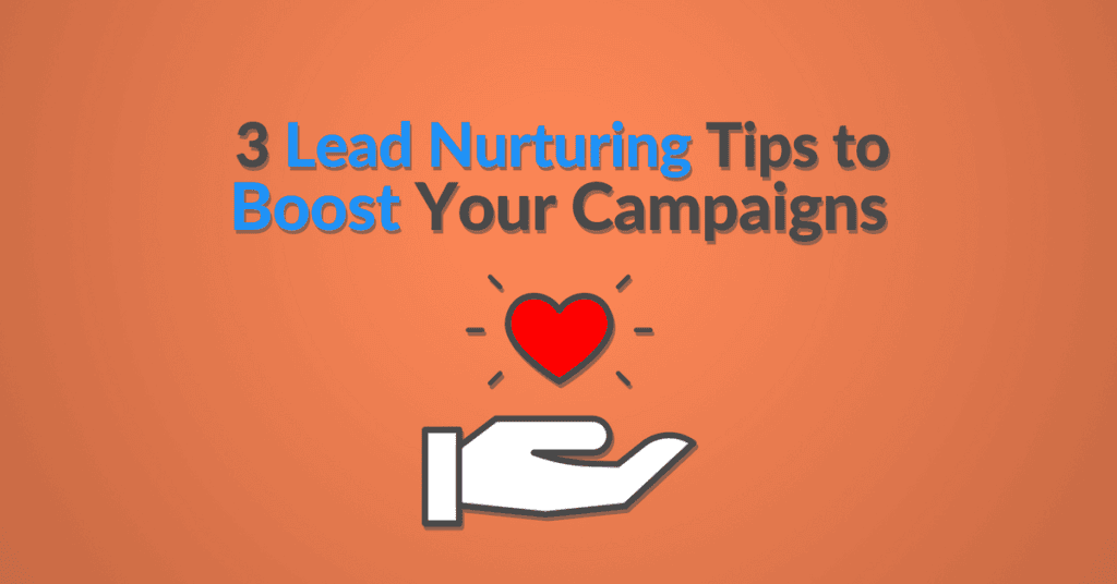 lead nurturing tips