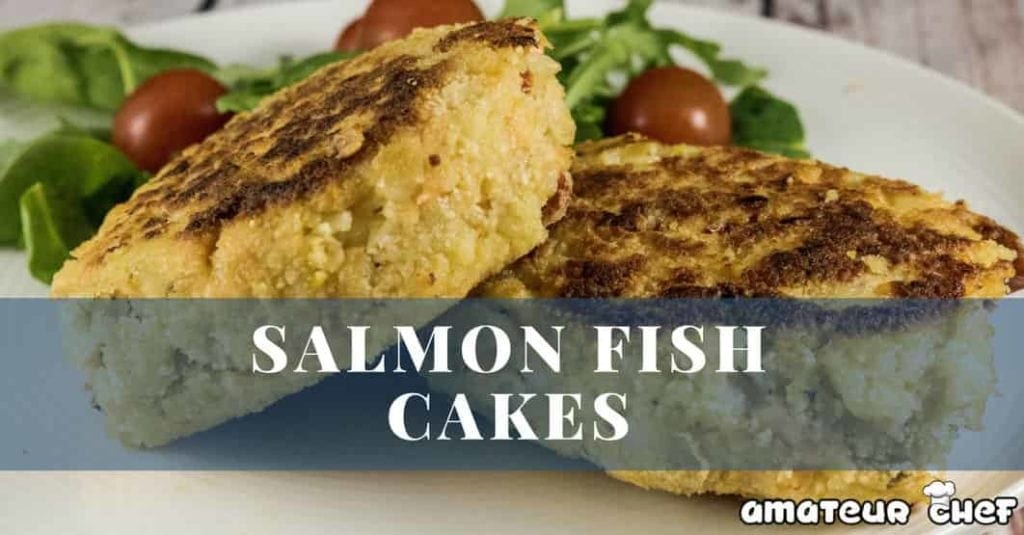 Salmon Fish Cake Feature Image | AmateurChef.co.uk