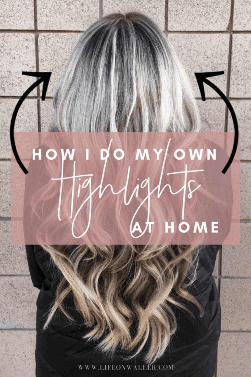How To Do Your Own Highlights At Home Cassie Scroggins