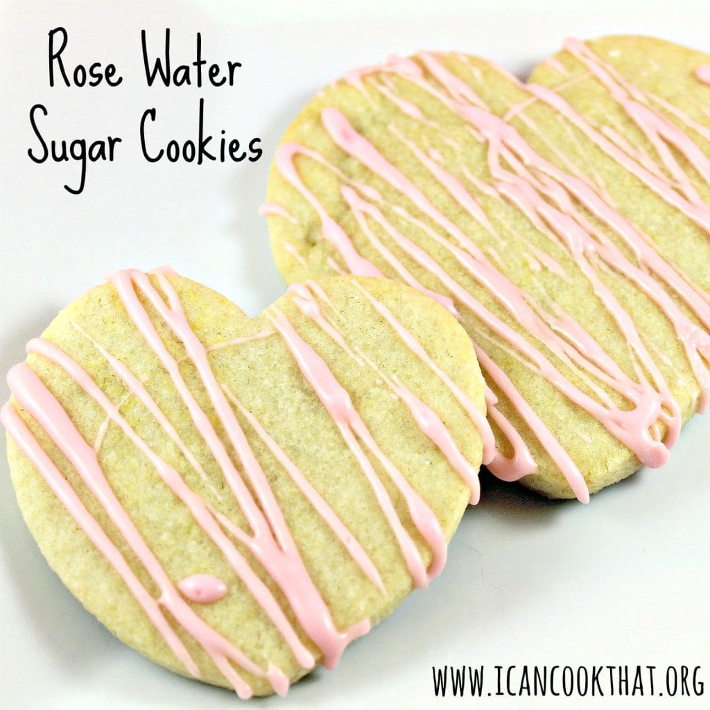 Rose Water Sugar Cookies Recipe I Can Cook That