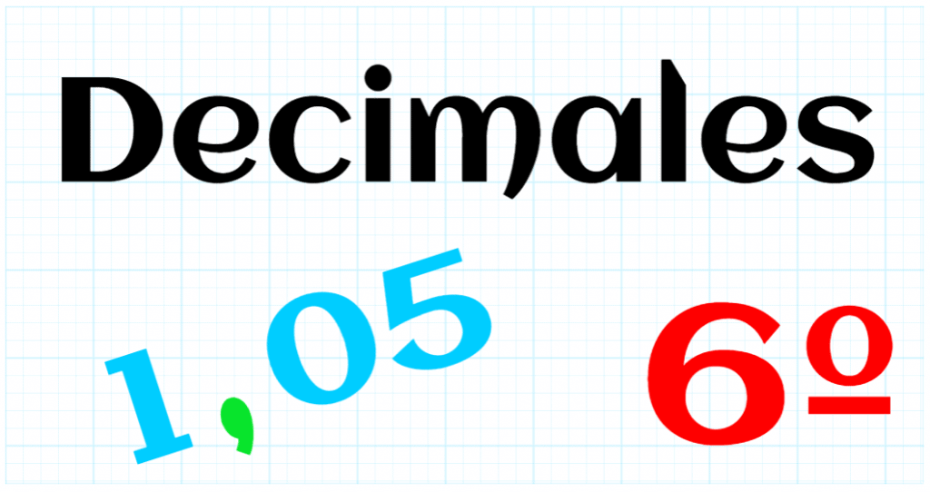 EDUCACION PRIMARIA 6º - DECIMALES