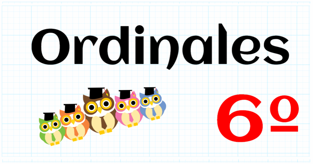 ORDINALES - PRIMARIA 6º