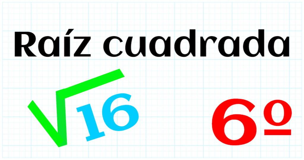 EDUCACION PRIMARIA 6º - RAIZ CUADRADA
