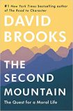 The Second Mountain: The Quest for the Moral Life