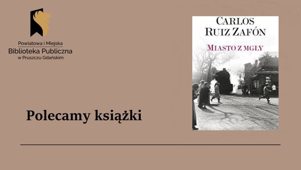 Miasto z mgły – polecamy książki