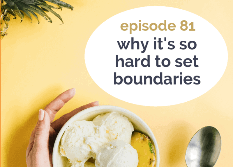 Why it’s so hard to set boundaries