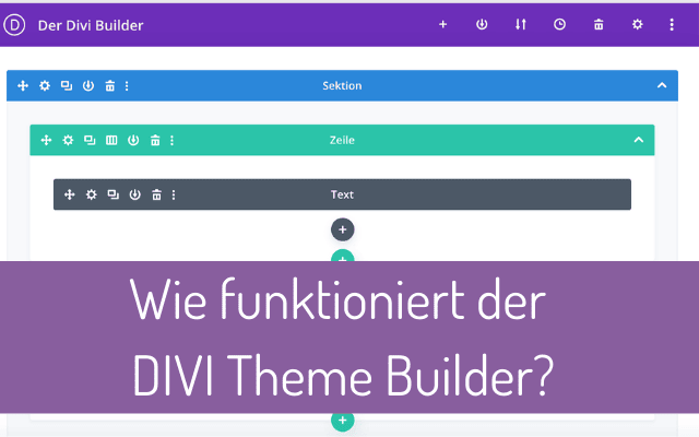 Wie funktioniert der Divi Builder? Eine kurze Einführung