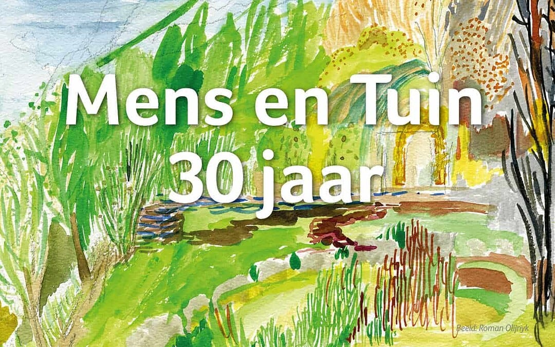 Zaterdag 28 mei jubileumfeest Mens en Tuin