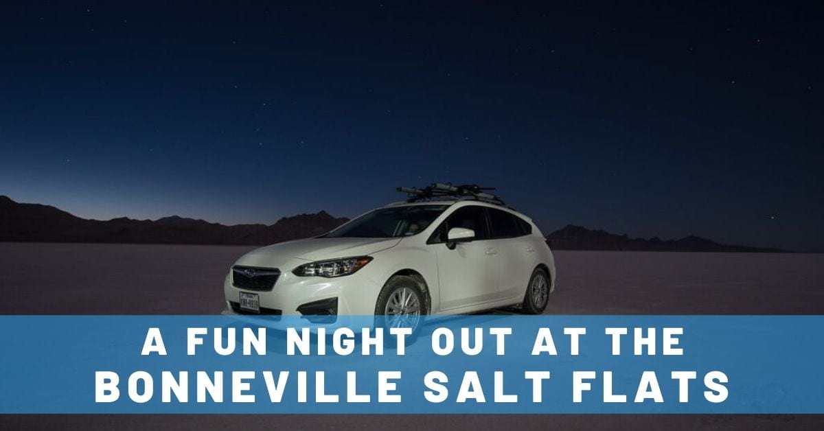 A Fun Night at Bonneville Salt Flats