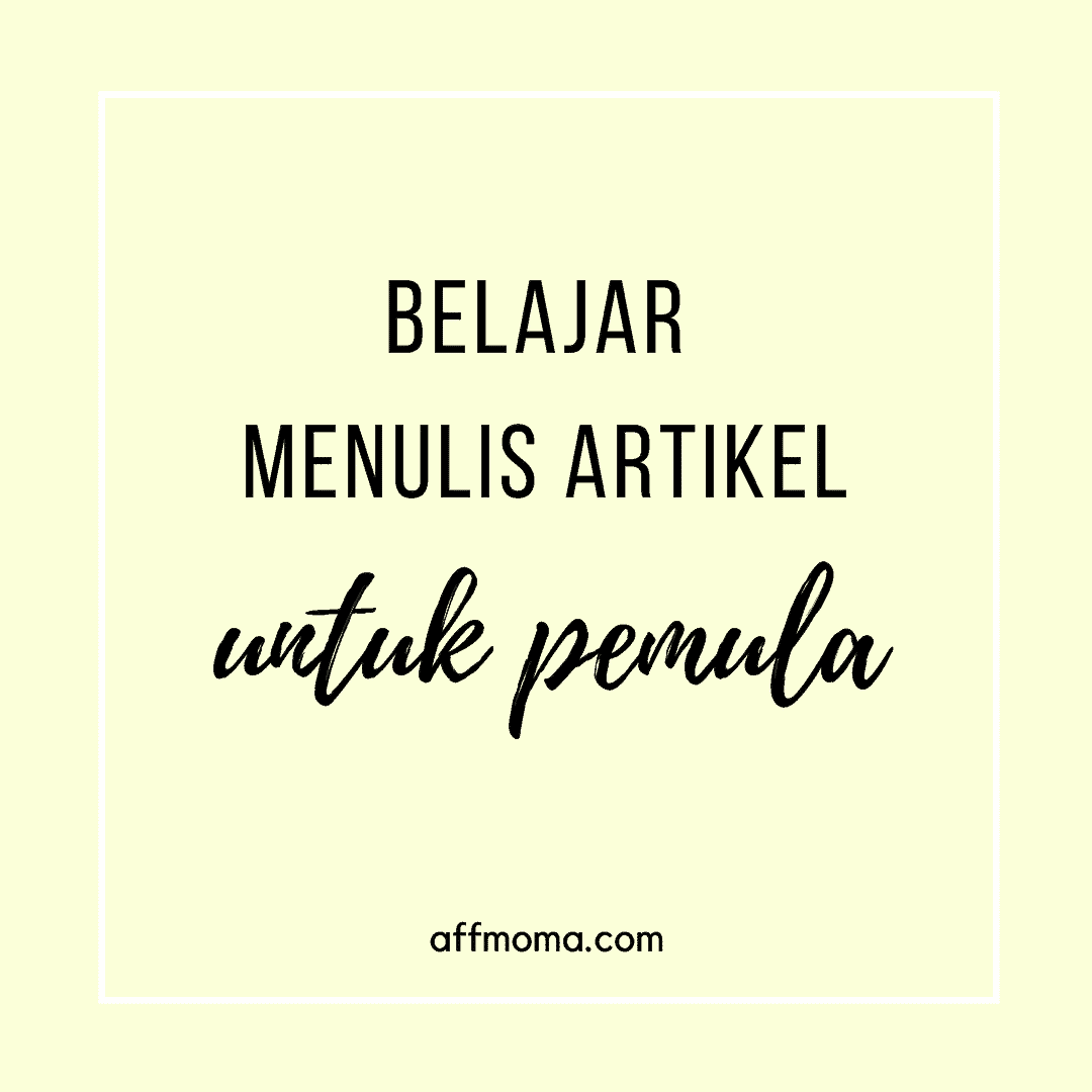 belajar menulis artikel untuk pemula