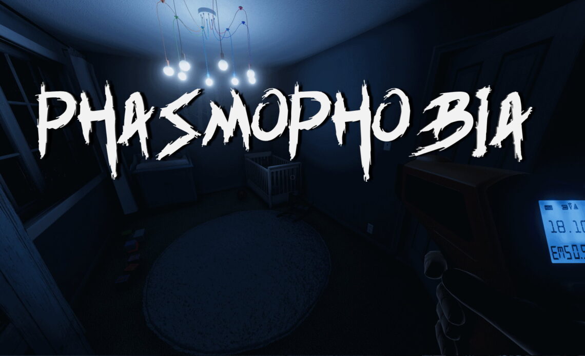 Phasmophobia