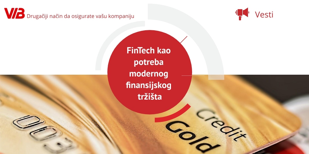 FinTech Kao Potreba Modernog Finansijskog Tržišta