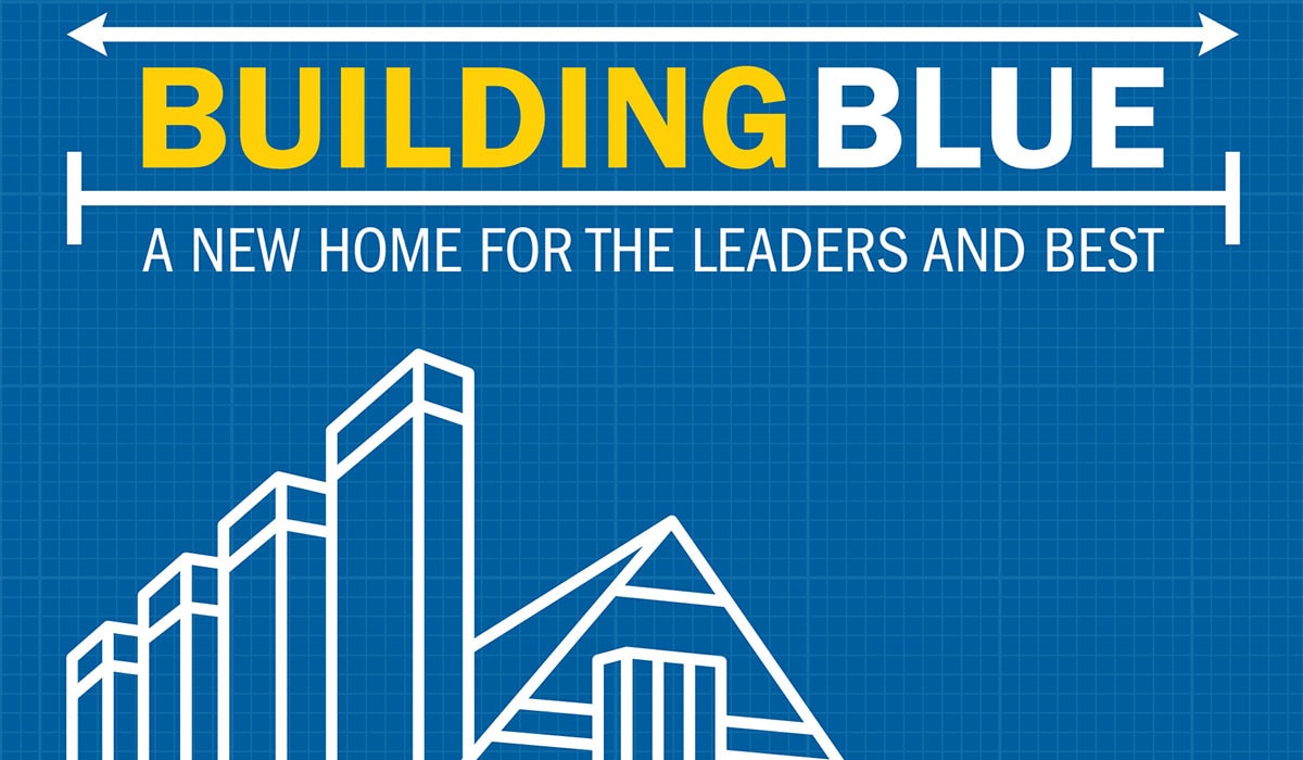 Building Blue: A new home for the Leaders and Best