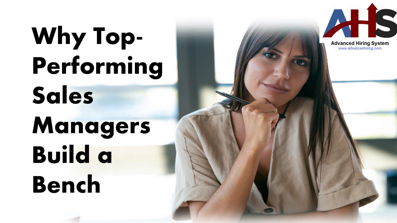 Why Top-Performing Sales Managers Build a Bench
