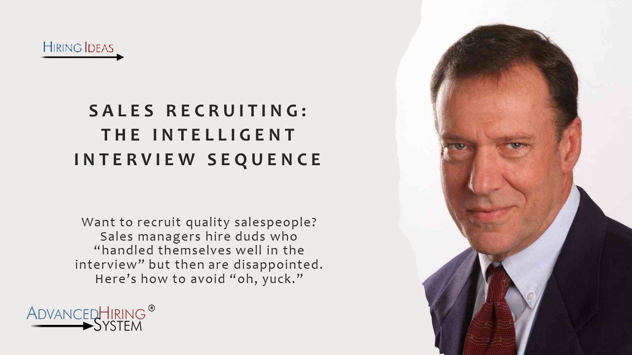 Sales Recruitng: The Intelligent Interview Sequence