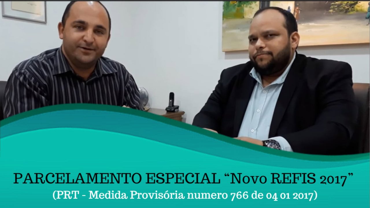 PARCELAMENTO ESPECIAL NOVO REFIZ 2017 PRT MP 766