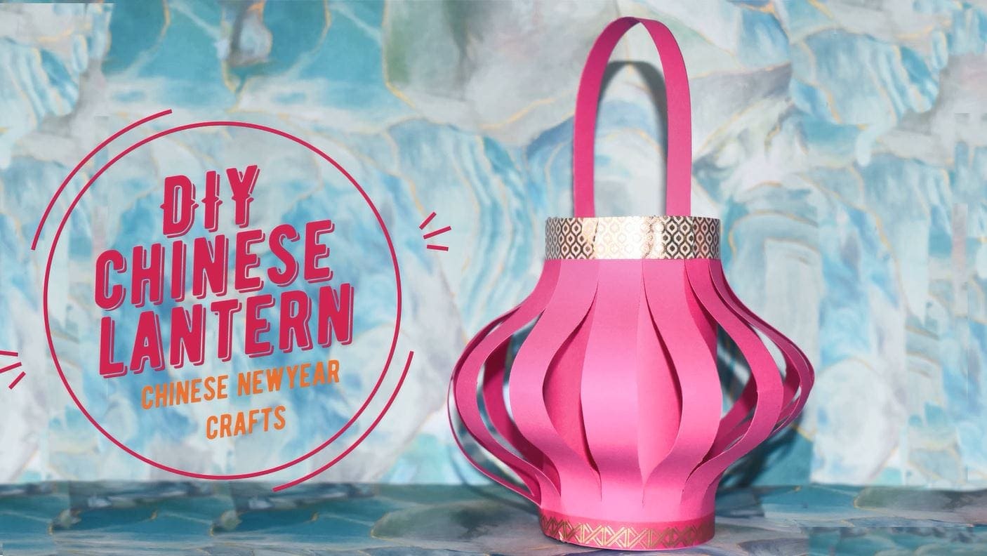 How To Make DIY Chinese Paper Lantern- Chinese New Year ...