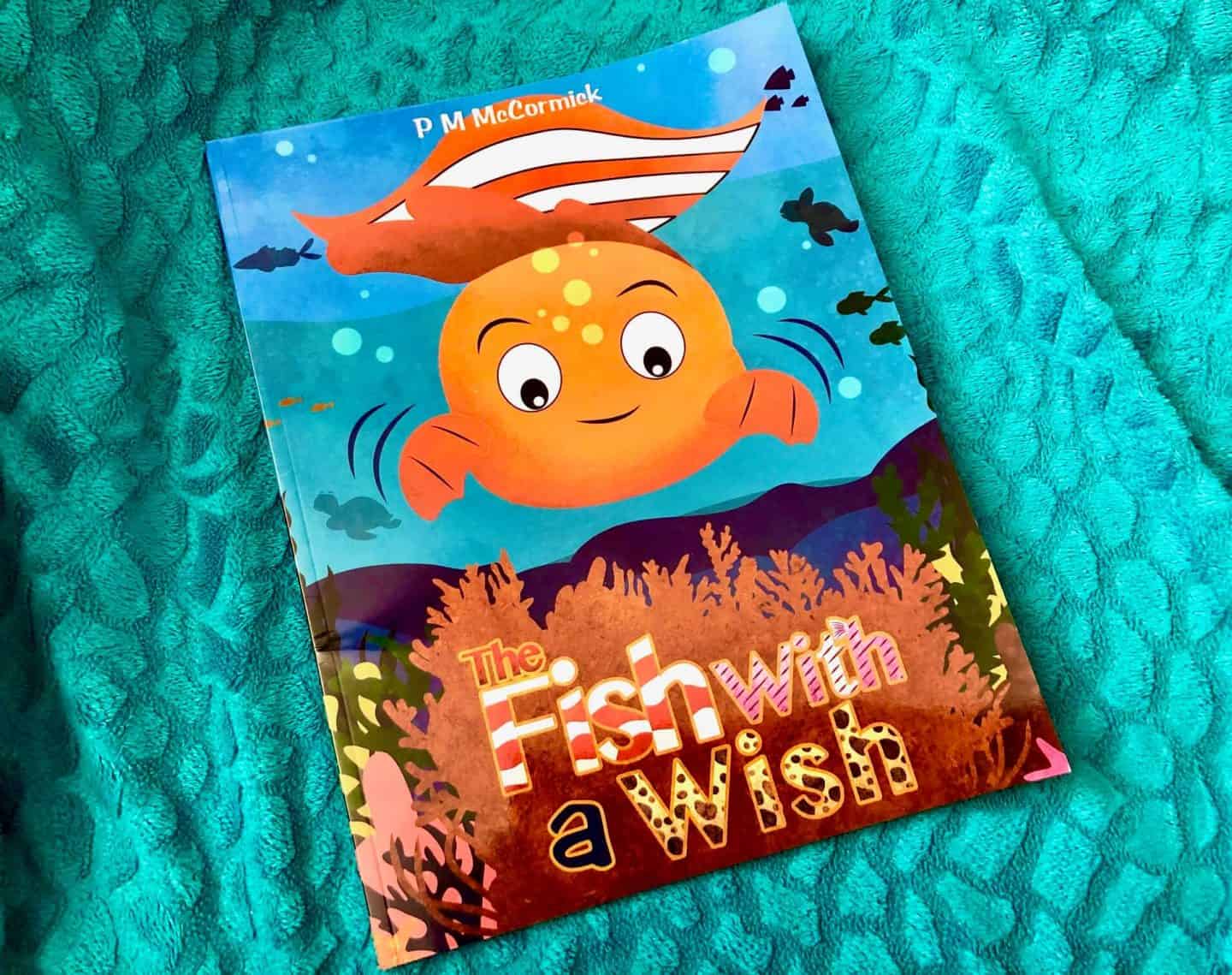 The Fish with a Wish by P M McCormick - Book Review and Giveaway