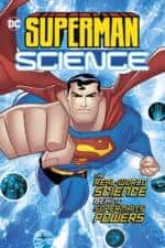 Superman Science- New for 2017! Non Fiction Books for Kids