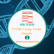 How to Read FTDNA Family Finder Results