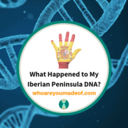 What Happened to My Iberian Peninsula DNA?