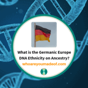What is the Germanic Europe DNA Ethnicity on Ancestry?