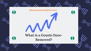 What is a Cousin Once-Removed?