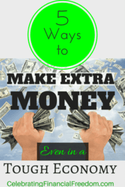 5 Ways to Make Extra Money, Even in a Tough Economy