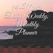 14 Month Daily, Weekly Monthly Planner By GSFF!