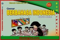 bahan ajar PowerPoint bahasa indonesia sd mi