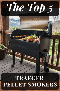 Top 5 Traeger Smoker Reviews 2020 Latest Model Updated