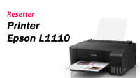 Download Resetter Printer Epson L3110 Gratis Dan Cara Reset