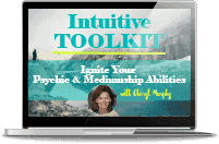 Intuitive Toolkit Image-200w Ignite Your Psychic & Mediumship Abilities with my Intuitive Toolkit