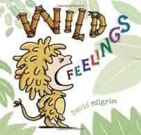 Picture Books That Teach About Emotions Wild Feeling