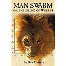 man swarm killing of wildlife