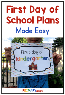 Text says "First Day of School Plans Made Easy" with a photo of a child holding a sign that says "First Day of Kindergarten."