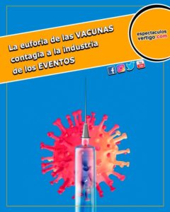 La euforia de las vacunas contagia a la industria de los eventos