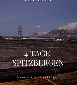 Abenteuer Arktis - 4 Tage in Spitzbergen Abenteuer Arktis - 4 Tage in Spitzbergen