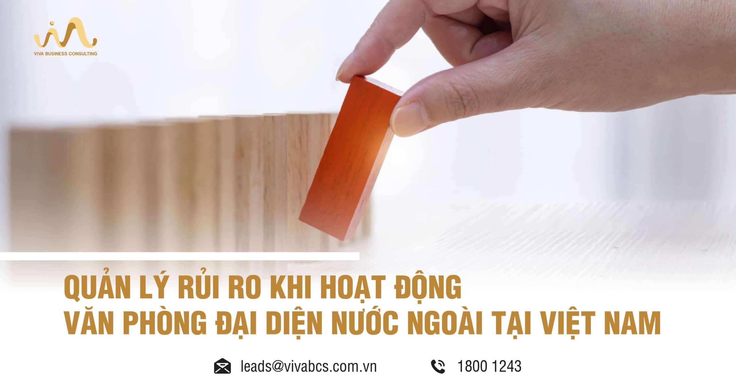 Quản lý rủi ro khi hoạt động văn phòng đại diện tại Việt Nam Quản lý rủi ro khi hoạt động văn phòng đại diện tại Việt Nam