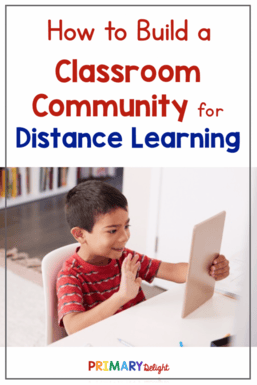 Pin image with text that says How to Build a Classroom Community for Distance Learning. Photo shows a young boy smiling and waving to someone on an iPad.
