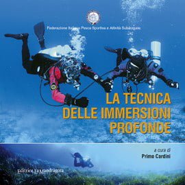 La Tecnica delle Immersioni Profonde